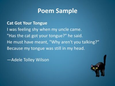 Poem about "cat got your tongue?