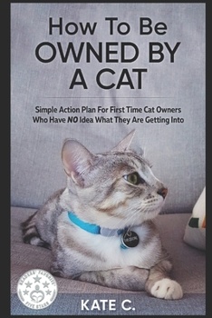 Book: How To Be Owned By A Cat
