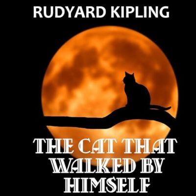 Kipling: cat walked by himself